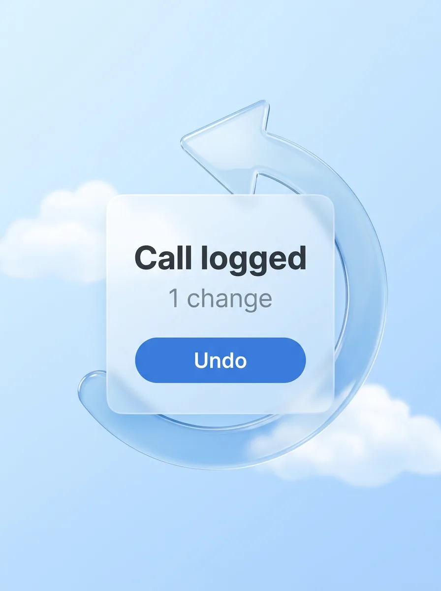 A glass card that reads Call logged, 1 change, with an Undo button inside a glass undo arrow